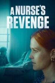 A Nurse’s Revenge