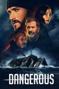 Dangerous (2021) Watch HD Movies