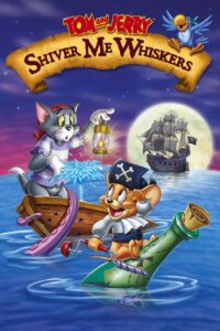 Tom and Jerry: Shiver Me Whiskers (2006) Hindi Dubbed