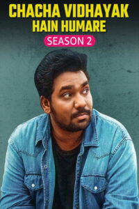 Chacha Vidhayak Hain Humare (2021) Hindi Season 2 Complete AMZN