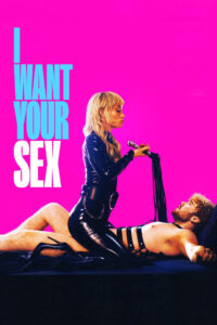 I Want Your Sex (2026) English HD